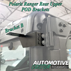 Polaris Ranger Rear Upper Pod Brackets - Image 2